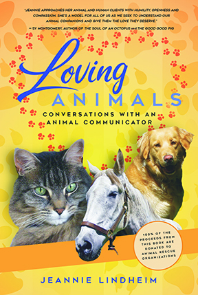 "Loving Animals
Conversations with an Animal Communicator" Lindheim